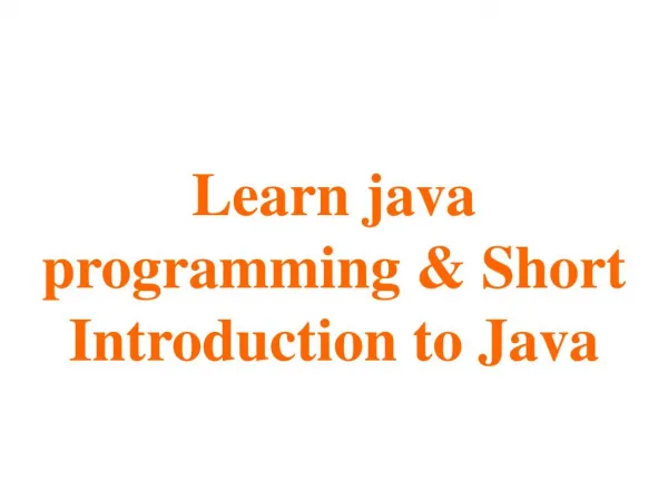 learn java | short introdution to java