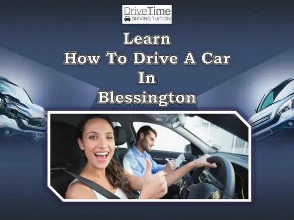 Learn How To Drive A Car In Blessington
