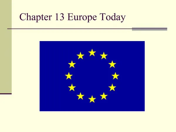 Chapter 13 Europe Today