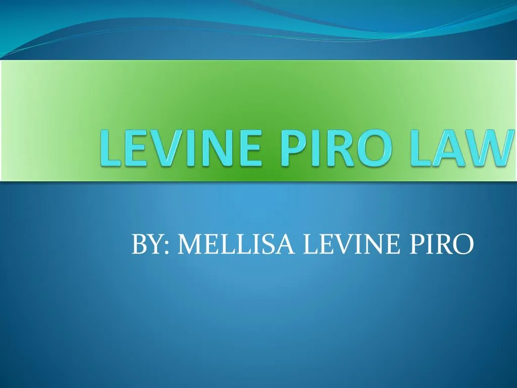 levine piro law