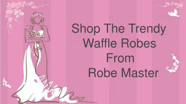 Select Your Favourite Waffle Robes For Bridesmaids