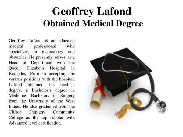 Geoffrey Lafond Obtained Medical Degree