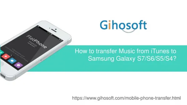 How to transfer iTunes Music to Samsung Galaxy S7/S6/S5/S4?
