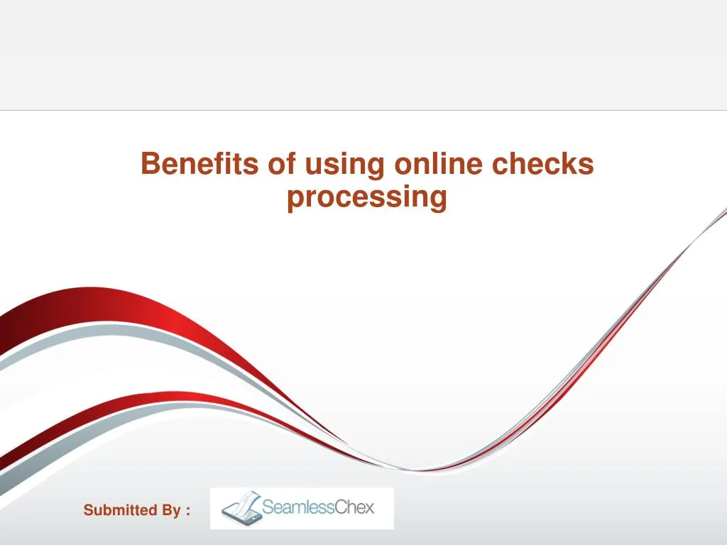 benefits of using online checks processing