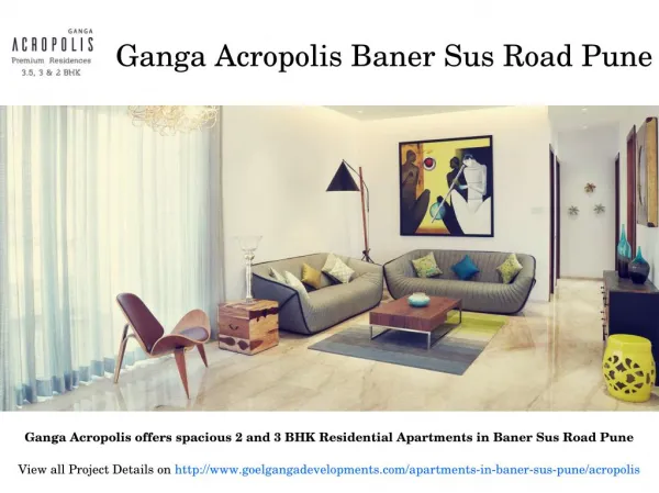 Residential Projects for Sale at Ganga Acropolis Baner Sus Road Pune