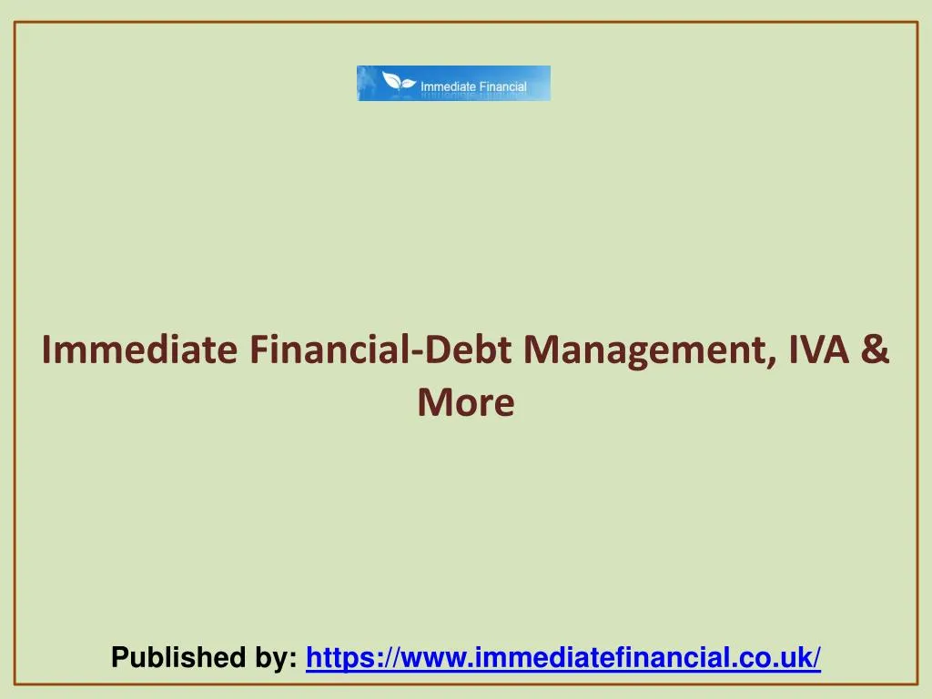 immediate financial debt management iva more published by https www immediatefinancial co uk