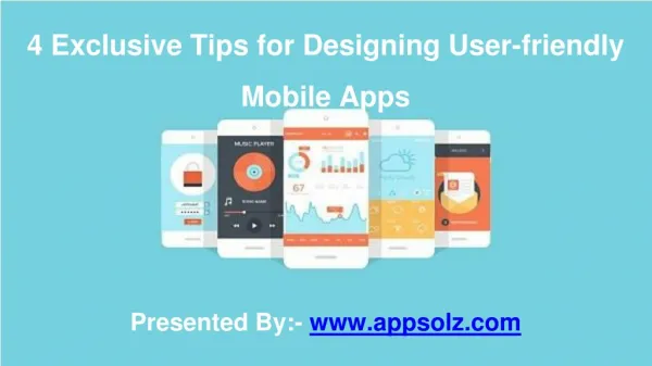 4 Exclusive Tips for Designing User-friendly Mobile Apps