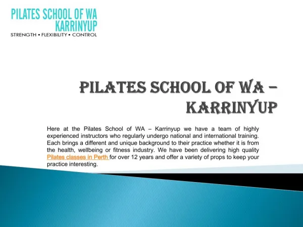 Here you can get flexible body with Pilates School of WA – Karrinyup