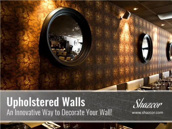 Upholstered Wallpaper Covering Ideas