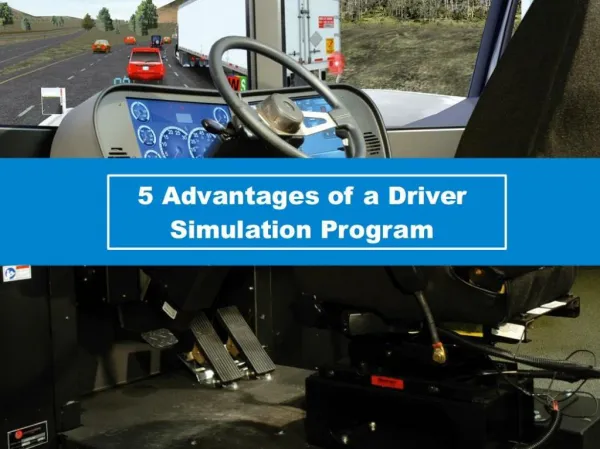 5 Advantages of a Driver Simulation Program