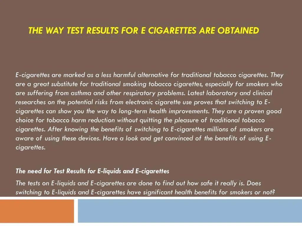 the way test results for e cigarettes are obtained
