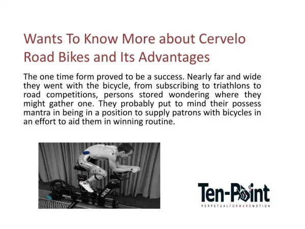 Wants To Know More about Cervelo Road Bikes and Its Advantages
