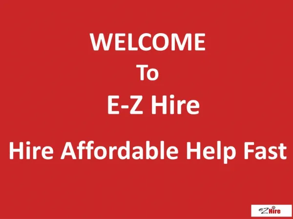 E-Z Hire For All Your Hiring Solutions