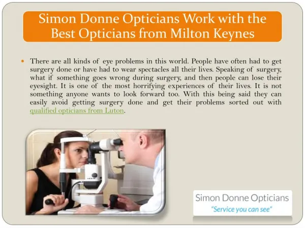 Simon Donne Opticians Work with the Best Opticians from Milton Keynes