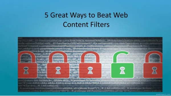 5 Great Ways to Beat Web Content filters