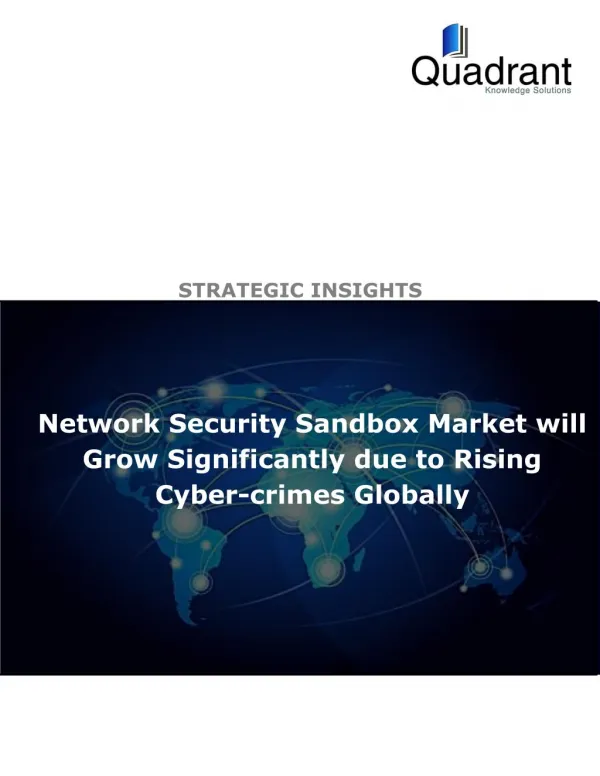 Network Security Sandbox Market will Grow Significantly due to Rising Cyber-crimes Globally