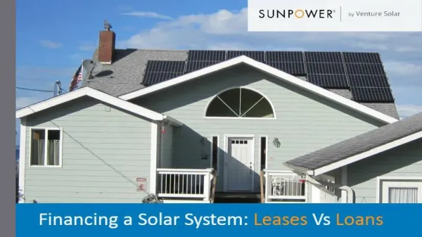 Financing a Solar System: Leases Vs Loans - Venture Home Solar