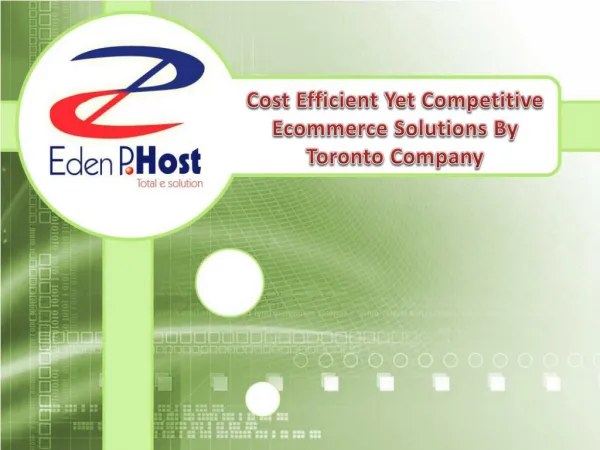 Cost Efficient Yet Competitive Ecommerce Solutions By Toronto Company