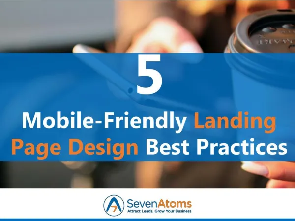 5 Mobile Friendly Landing Page Design Best Practices