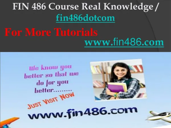 FIN 486 Course Real Knowledge / fin486dotcom