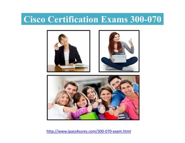 Certification Exams 300-070 Braindumps