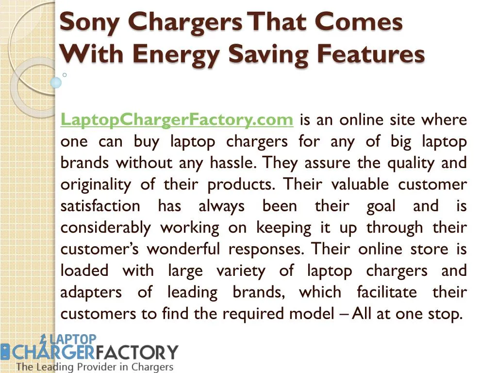 sony chargers that comes with energy saving features