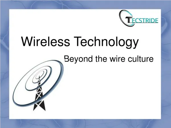 Wireless Technology_Tecstride