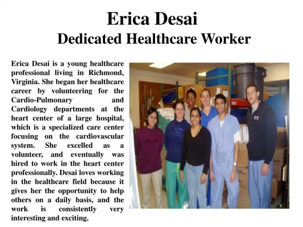 Erica Desai Dedicated Healthcare Worker