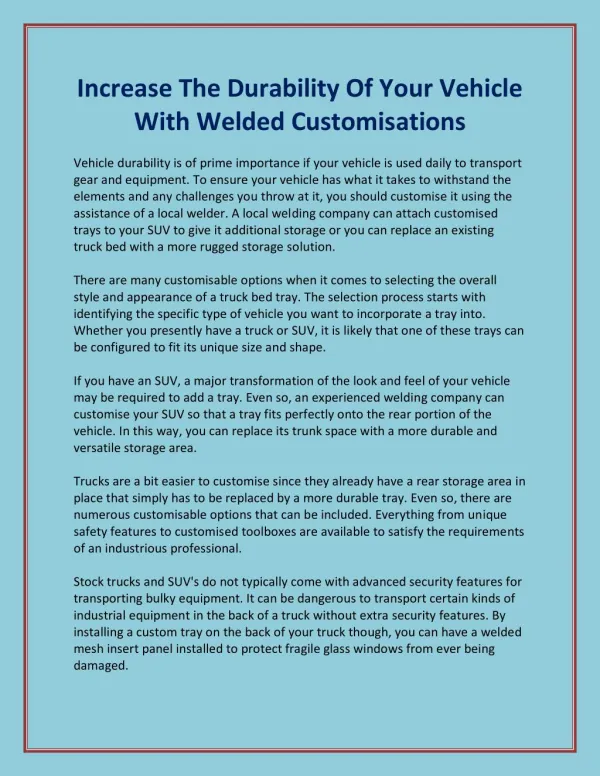 Increase The Durability Of Your Vehicle With Welded Customisations