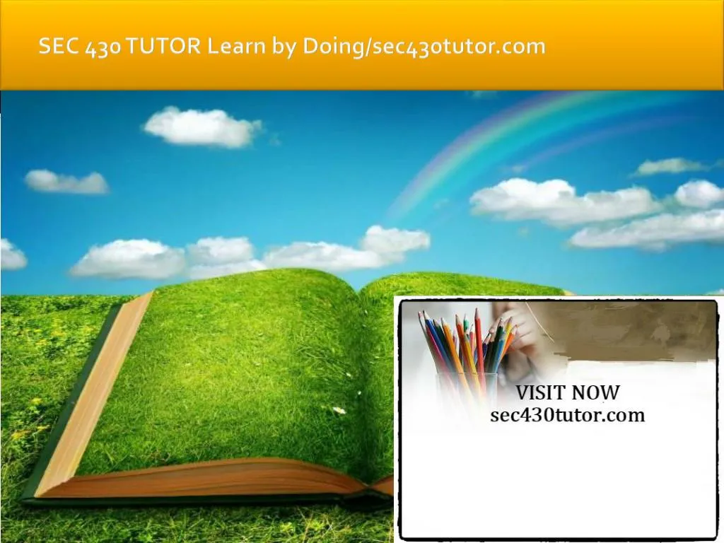 sec 430 tutor learn by doing sec430tutor com