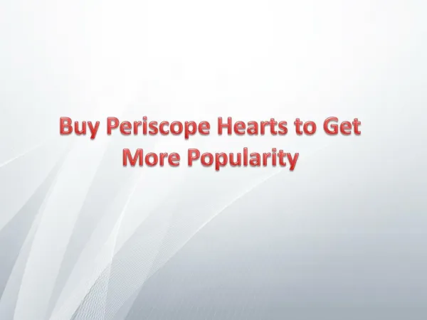 Buy Periscope Hearts – Increase your Market Value