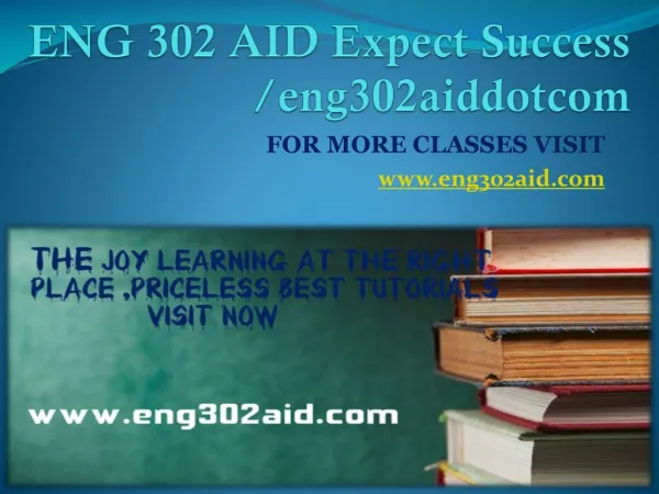 ENG 302 AID Expect Success eng302aiddotcom