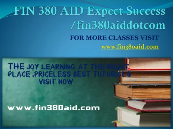 FIN 380 AID Expect Success fin380aiddotcom