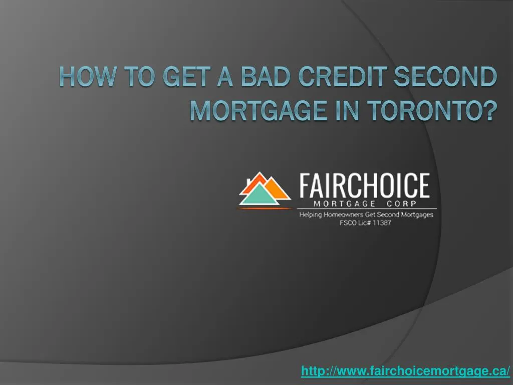 how to get a bad credit second mortgage in toronto
