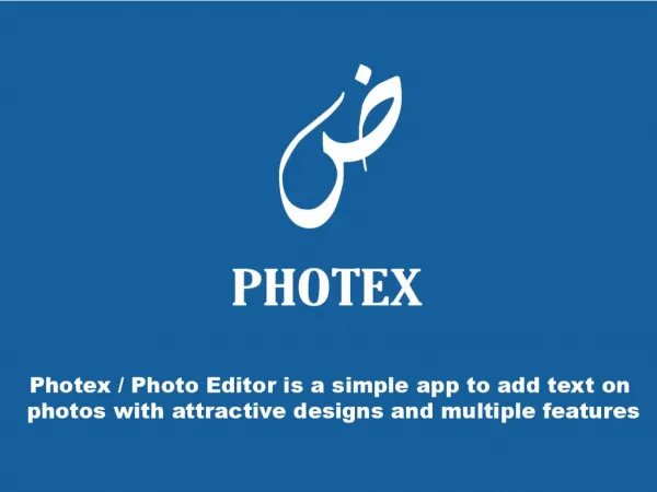 Photex App: Photo Editor With Text On Photos