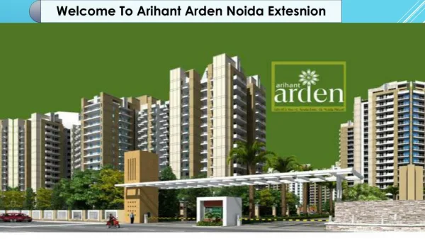 Buy Luxurious Homes in Noida Arihant Arden