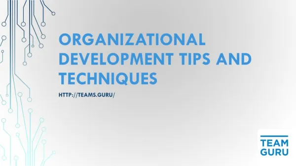 Organizational Development Tips and Techniques