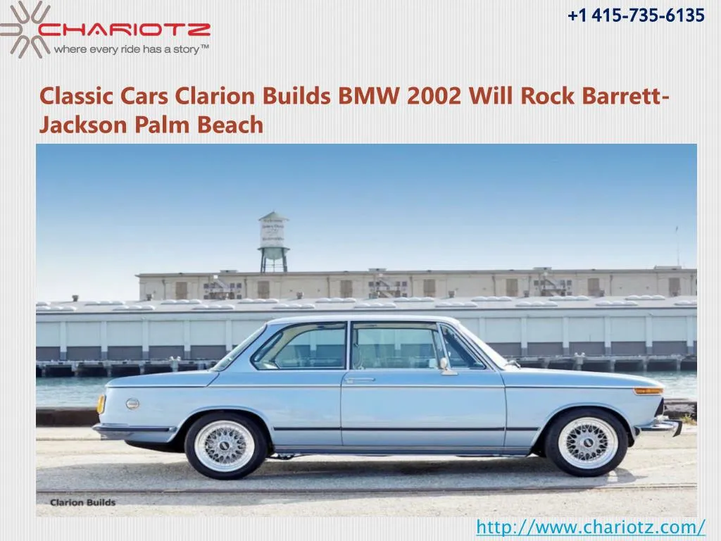 classic cars clarion builds bmw 2002 will rock barrett jackson palm beach