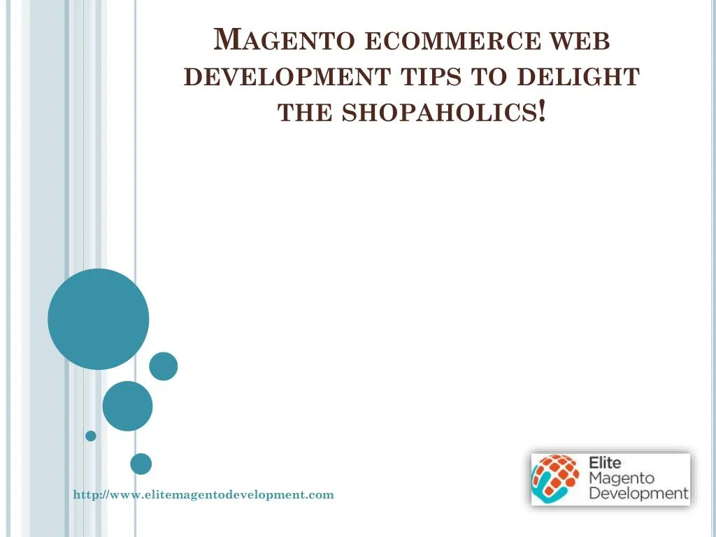 magento ecommerce web development tips to delight the shopaholics