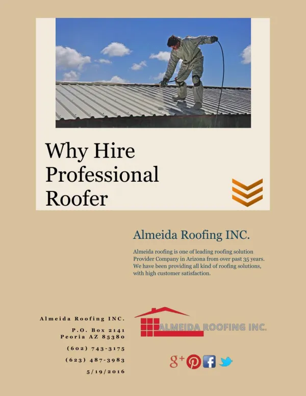 Why You Need to Hire a Professional Roofer