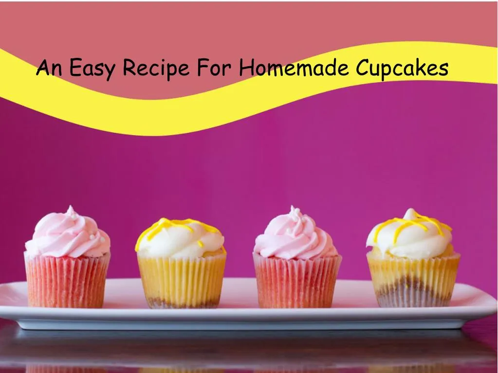 an easy recipe for homemade cupcakes