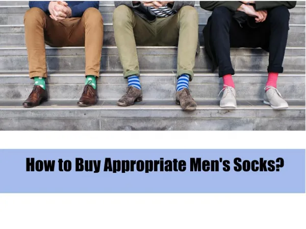 How to Buy Appropriate Men's Socks