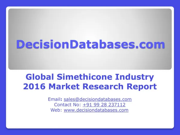 Worldwide Simethicone Market Manufactures and Key Statistics Analysis 2016