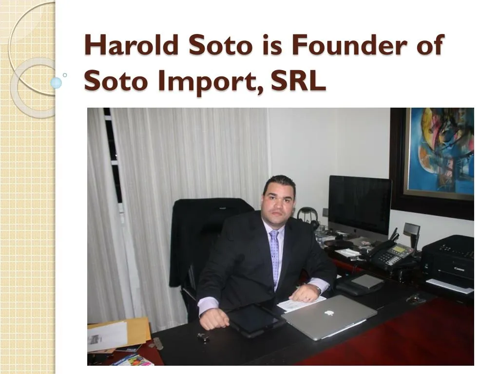 harold soto is founder of soto import srl
