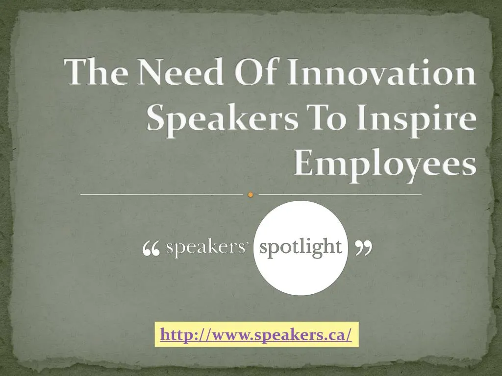 the need of innovation speakers to inspire employees