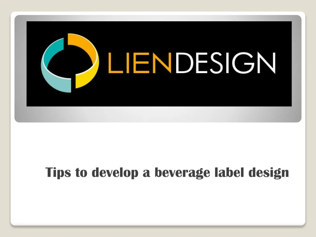 tips to develop a beverage label design
