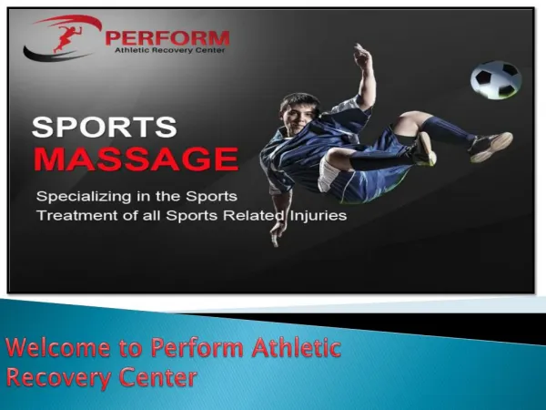 Perform Athletic Recovery Center | Massage Therapy | Sports Massage