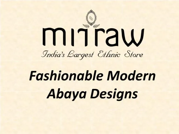 Fashionable Collection of Designer Abayas @ Mirraw