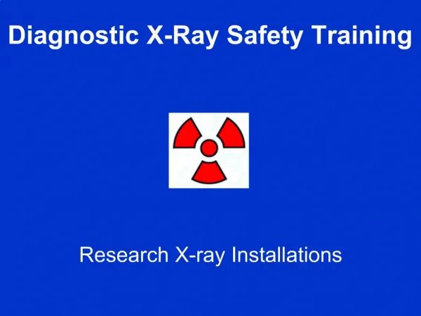 Diagnostic X-Ray Safety Training
