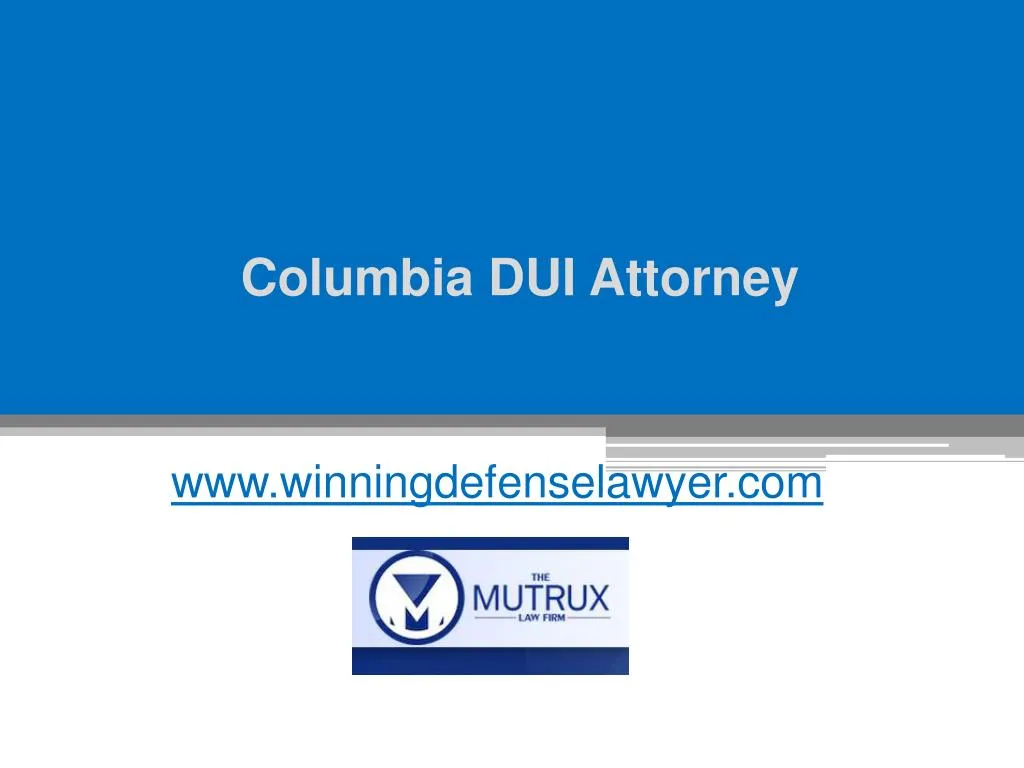 columbia dui attorney